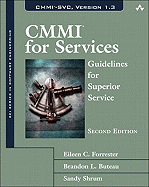 Cmmi for Services: Guidelines for Superior Service (Sei Series in Software Engineering)