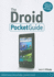 The Droid Pocket Guide: Ginormous Knowledge, Pocket-Sized: (Peachpit Pocket Guide)