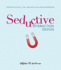 Seductive Interaction Design: Creating Playful, Fun, and Effective User Experiences (Voices That Matter)