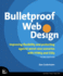 Bulletproof Web Design: Improving Flexibility and Protecting Against Worst-Case Scenarios With Html5 and Css3