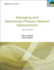 Managing and Optimizing Vmware Vsphere Deployments (It Best Practices): Lessons Learned on the Virtualization Journey (It Best Practices)