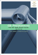 Ios Programming: the Big Nerd Ranch Guide