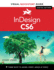 Indesign Cs6: Visual Quickstart Guide (Visual Quickstart Guides)