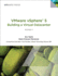 Vmware Vsphere; Building a Virtual Datacenter (Vmware Press Technology): Building a Virtual Datacenter: Business It (Vmware Press Technology)