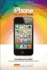 The Iphone Book: How to Do the Most Important, Useful & Fun Stuff With Your Iphone