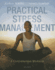 Practical Stress Management: a Comprehensive Workbook (6th Edition)