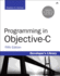 Programming in Objective-C (Developer's Library)