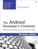 The Android Developer's Cookbook: Building Applications With the Android Sdk (2nd Edition) (Developer's Library)