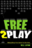 Free2play: Making Money From Games You Give Away