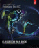 Adobe Premiere Pro Cc Classroom in a Book