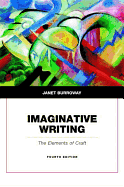 Imaginative Writing: the Elements of Craft (Pearson+)