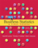 Business Statistics: a First Course Plus Mystatlab With Pearson Etext--Access Card Package (6th Edition)