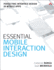 Essential Mobile Interaction Design: Perfecting Interface Design in Mobile Apps