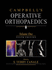 Campbell's Operative Orthopaedics (Volume 2)