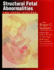 Structural Fetal Abnormalities: the Total Picture