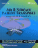 Air & Surface Patient Transport: Principles & Practice