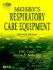 Mosby's Respiratory Care Equipment