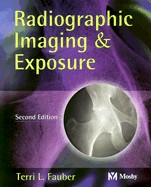 Radiographic Imaging & Exposure