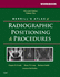 Merrill's Atlas of Radiographic Positioning and Procedures: Volume 1
