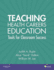 Teaching Health Careers Education: .