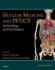 Nuclear Medicine and Pet/Ct: Technology and Techniques