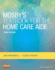 Mosbys Textbook for the Home Care Aide 3ed (Pb 2013)