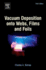 Vacuum Deposition Onto Webs, Films and Foils: 3ed