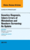 Genetics Diagnosis, Inborn Errors of Metabolism and Newborn Screening: an Update, an Issue of Clinics in Perinatology (Volume 42-2) (the Clinics: Internal Medicine, Volume 42-2)
