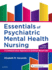 Essentials of Psychiatric Mental Health Nursing: a Communication Approach to Evidence-Based Care