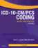 Icd-10-Cm/Pcs Coding: Theory and Practice, 2016 Edition
