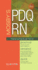 Mosby's Pdq for Rn: Practical, Detailed, Quick