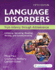 Language Disorders From Infancy Through Adolescence