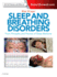 Sleep and Breathing Disorders: From Principles and Practice of Sleep Medicine