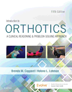Introduction to Orthotics: a Clinical Reasoning and Problem-Solving Approach