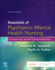Essentials of Psychiatric Mental Health Nursing: a Communication Approach to Evidence-Based Care, 4e