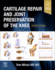 Cartilage Repair and Joint Preservation of the Knee: 2ed