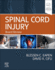 Spinal Cord Injury: Board Review 1st Edition