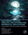 Electronic Devices, Circuits, and Systems for Biomedical Applications: Challenges and Intelligent Approach