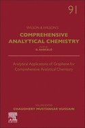 Analytical Applications of Graphene for Comprehensive Analytical Chemistry: 1ed