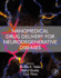 Nanomedical Drug Delivery for Neurodegenerative Diseases: 1ed
