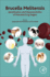 Brucella Melitensis: Identification and Characterization of Potential Drug Targets 1ed