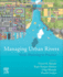 Managing Urban Rivers: From Planning to Practice 1ed