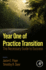 Year One of Practice Transition: the Necessary Guide to Success 1ed