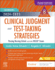 2024-2025 Saunders Clinical Judgment and Test-Taking Strategies: Passing Nursing School and the Nclex� Exam (Saunders Strategies for Success for the Nclex Examination)