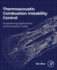 Thermoacoustic Combustion Instability Control: Engineering Applications and Computer Codes 1ed