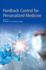 Feedback Control for Personalized Medicine: 1ed