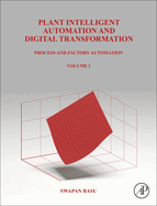 Plant Intelligent Automation and Digital Transformation