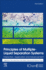 Principles of Multiple-Liquid Separation Systems: Interaction, Application and Advancement