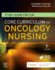 Study Guide for the Core Curriculum for Oncology Nursing, 7e