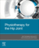 Physiotherapy for the Hip Joint: 1ed